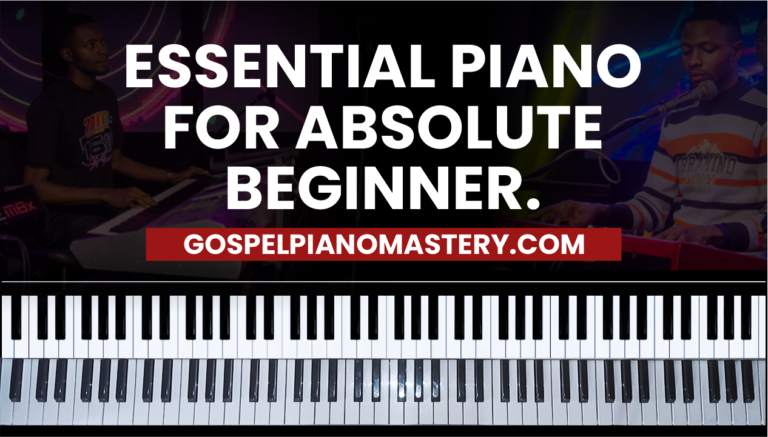 Essential Piano Course for Absolute Beginners